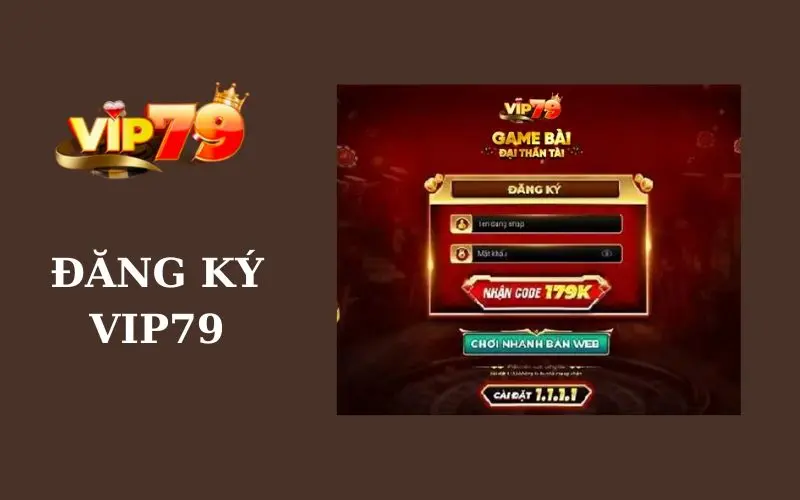 Đăng ký tài khoản tại Vip79