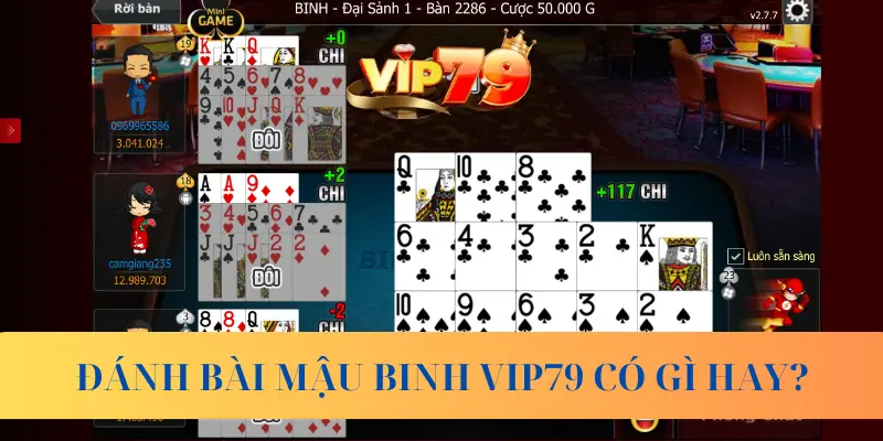 Game đánh bài Mậu Binh Vip79 có gì hay?