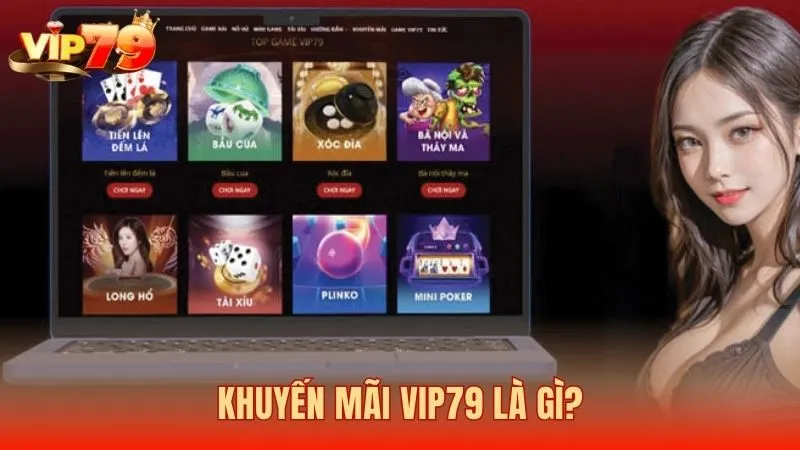 Khuyến mãi Vip79 là cơ hội trải nghiệm không cần đầu tư